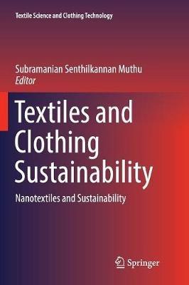 Textiles and Clothing Sustainability: Nanotextiles and Sustainability - cover
