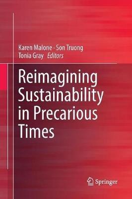 Reimagining Sustainability in Precarious Times - cover