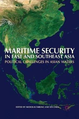 Maritime Security in East and Southeast Asia: Political Challenges in Asian Waters - cover