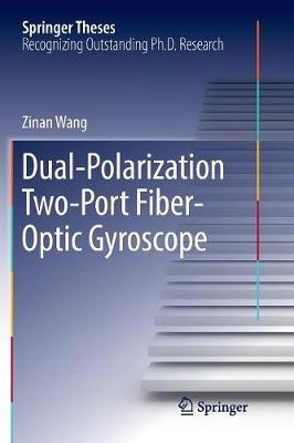 Dual-Polarization Two-Port Fiber-Optic Gyroscope - Zinan Wang - cover