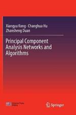 Principal Component Analysis Networks and Algorithms