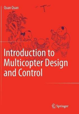 Introduction to Multicopter Design and Control - Quan Quan - cover
