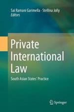 Private International Law: South Asian States’ Practice