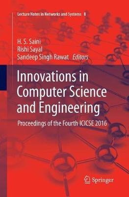 Innovations in Computer Science and Engineering: Proceedings of the Fourth ICICSE 2016 - cover