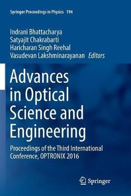 Advances in Optical Science and Engineering: Proceedings of the Third International Conference, OPTRONIX 2016 - cover