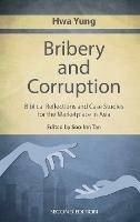 Bribery and Corruption: Biblical Reflections and Case Studies from the Marketplace in Asia
