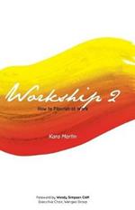 Workship 2: How to Flourish at Work