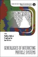 Genealogies Of Interacting Particle Systems