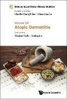 Evidence-based Clinical Chinese Medicine - Volume 16: Atopic Dermatitis - Meaghan Coyle,Junfeng Liu - cover