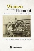 Women In Their Element: Selected Women's Contributions To The Periodic System - cover