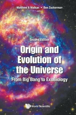 Origin And Evolution Of The Universe: From Big Bang To Exobiology - cover