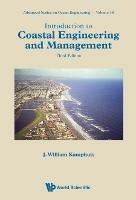 Introduction To Coastal Engineering And Management (Third Edition) - J William Kamphuis - cover