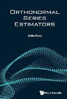 Orthonormal Series Estimators - Odile Pons - cover