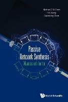 Passive Network Synthesis: Advances With Inerter - Michael Zhiqiang Chen,Kai Wang,Guanrong Chen - cover