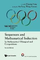 Sequences And Mathematical Induction:in Mathematical Olympiad And Competitions (2nd Edition) - Zhi-gang Feng - cover