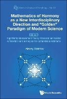 Mathematics Of Harmony As A New Interdisciplinary Direction And "Golden" Paradigm Of Modern Science - Volume 2: Algorithmic Measurement Theory, Fibonacci And Golden Arithmetic's And Ternary Mirror-symmetrical Arithmetic - Alexey Stakhov - cover