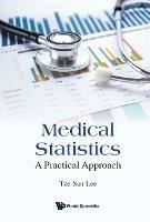 Medical Statistics: A Practical Approach - Tze-san Lee - cover