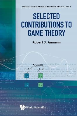 Selected Contributions To Game Theory - Robert J Aumann - cover