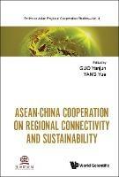 Asean-china Cooperation On Regional Connectivity And Sustainability - cover