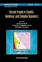 Recent Trends In Chaotic, Nonlinear And Complex Dynamics - cover