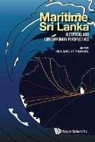 Maritime Sri Lanka: Historical And Contemporary Perspectives - cover