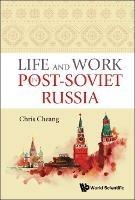 Life And Work In Post-soviet Russia - Chris Cheang - cover