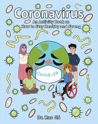 Coronavirus: An Activity Book On How To Stay Healthy And Strong - Subbarao Gorantla - cover