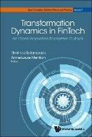 Transformation Dynamics In Fintech: An Open Innovation Ecosystem Outlook - cover