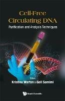 Cell-free Circulating Dna: Purification And Analysis Techniques - cover
