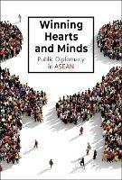 Winning Hearts And Minds: Public Diplomacy In Asean - cover