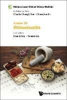 Evidence-based Clinical Chinese Medicine - Volume 25: Rhinosinusitis - Brian H May,Wenmin Lin - cover