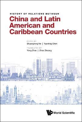History Of Relations Between China And Latin American And Caribbean Countries - cover