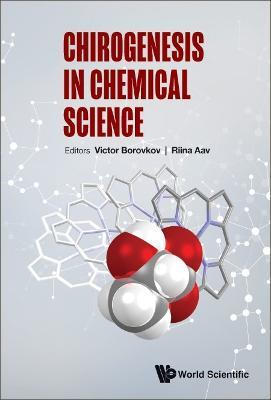 Chirogenesis In Chemical Science - cover