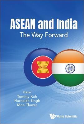 Asean And India: The Way Forward - cover