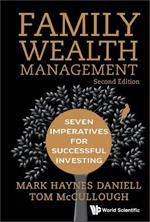 Family Wealth Management: Seven Imperatives For Successful Investing