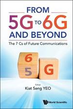 From 5g To 6g And Beyond: The 7 Cs Of Future Communications
