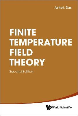 Finite Temperature Field Theory - Ashok Das - cover
