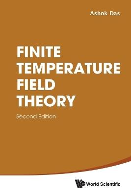 Finite Temperature Field Theory - Ashok Das - cover
