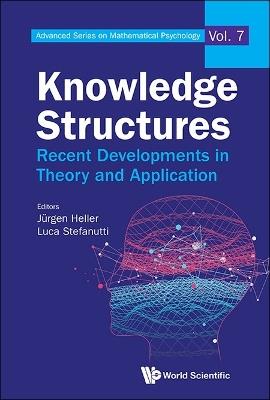 Knowledge Structures: Recent Developments In Theory And Application - cover