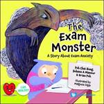 Exam Monster, The: A Story About Exam Anxiety