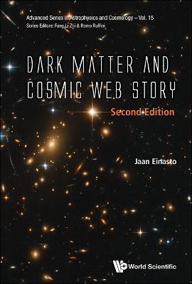 Dark Matter And Cosmic Web Story - Jaan Einasto - cover