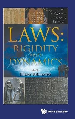 Laws: Rigidity And Dynamics - cover