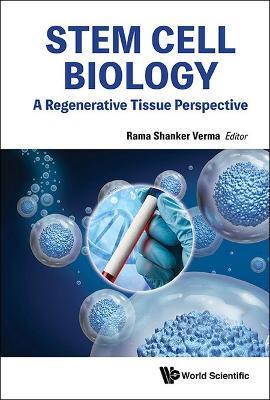Stem Cell Biology: A Regenerative Tissue Perspective - cover