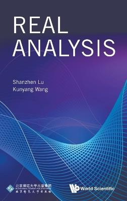 Real Analysis - Shanzhen Lu,Kunyang Wang - cover