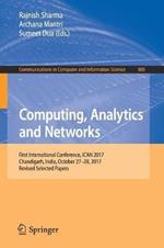 Computing, Analytics and Networks: First International Conference, ICAN 2017, Chandigarh, India, October 27-28, 2017, Revised Selected Papers