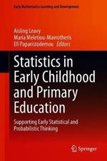 Statistics in Early Childhood and Primary Education: Supporting Early Statistical and Probabilistic Thinking