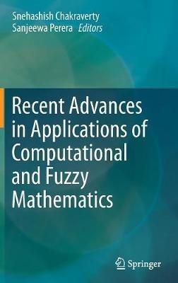 Recent Advances in Applications of Computational and Fuzzy Mathematics - cover