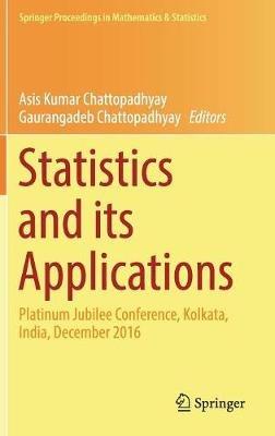 Statistics and its Applications: Platinum Jubilee Conference, Kolkata, India, December 2016 - cover