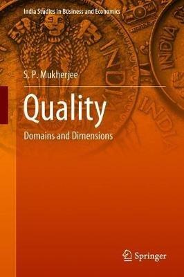 Quality: Domains and Dimensions - S. P. Mukherjee - cover