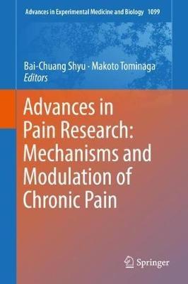Advances in Pain Research: Mechanisms and Modulation of Chronic Pain - cover